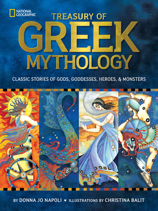 Title details for Treasury of Greek Mythology by Donna Jo Napoli - Available